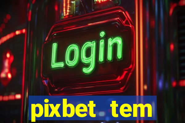 pixbet tem pagamento antecipado